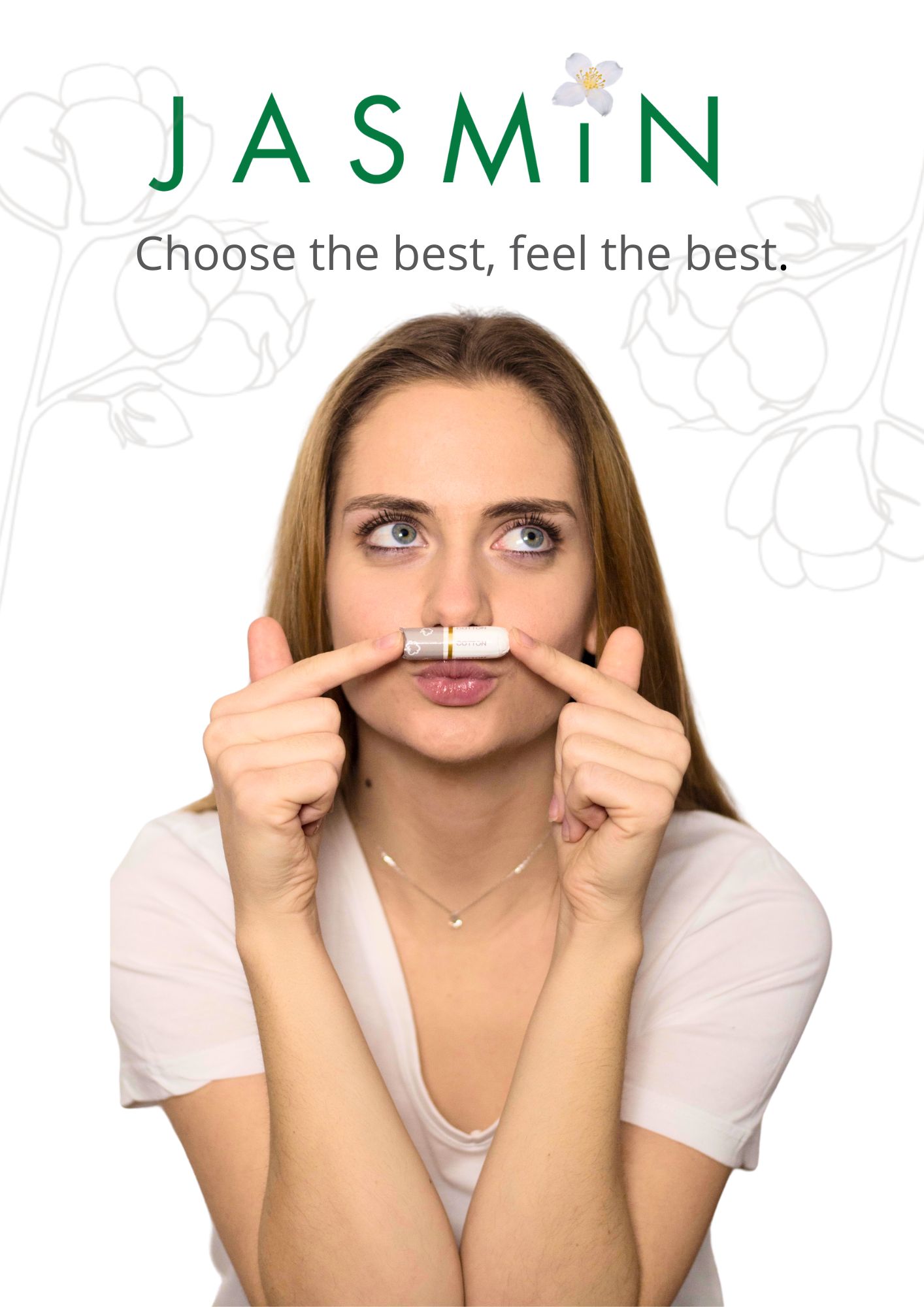 JASMIN (Choose the best, feel the best)