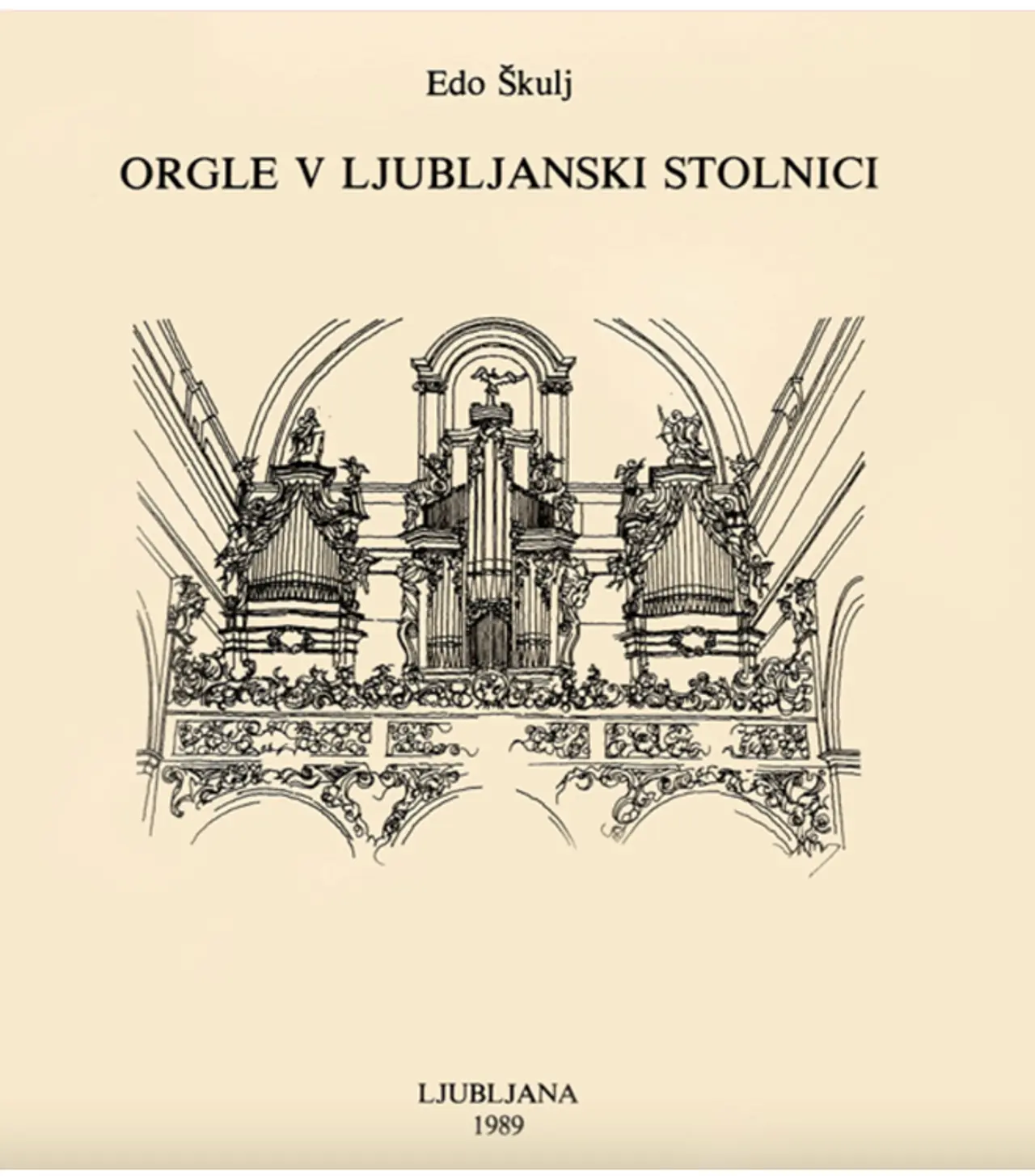 Milavec's organ in the Ljubljana Cathedral